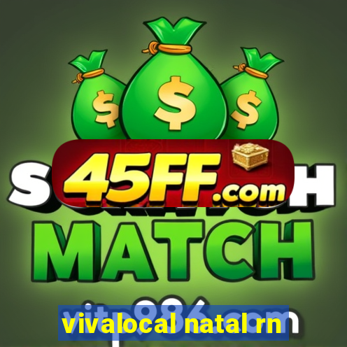 vivalocal natal rn